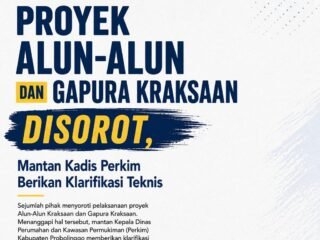 Proyek Alun-Alun dan Gapura Kraksaan Disorot, Mantan Kadis Perkim Berikan Klarifikasi Teknis
