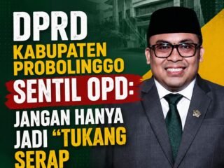 DPRD Kabupaten Probolinggo Sentil OPD: Jangan Hanya Jadi "Tukang Serap Anggaran"